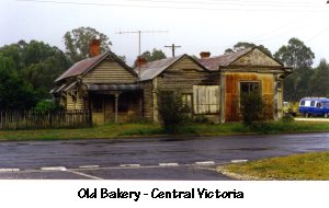Old Bakery - Central Victoria - Click to enlarge