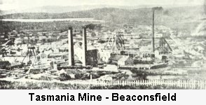 Tasmania Mine - Beaconsfield- Click to enlarge